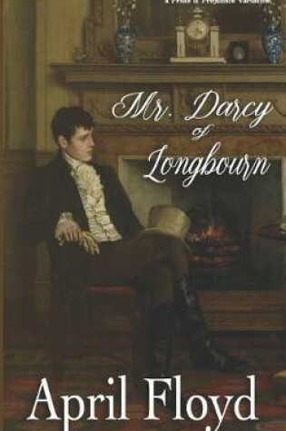 Cover of Mr. Darcy of Longbourn