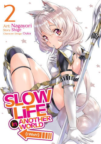 Cover of Slow Life In Another World (I Wish!) (Manga) Vol. 2