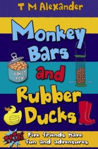 Cover of Monkey Bars and Rubber Ducks