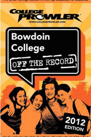 Cover of Bowdoin College 2012