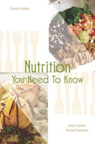 Cover of Nutrition You Need to Know