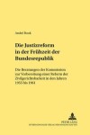 Book cover for Die Justizreform in Der Fruehzeit Der Bundesrepublik