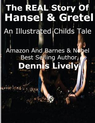 Cover of The REAL Story Of Hansel And Gretel