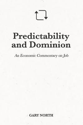 Cover of Predictability and Dominion