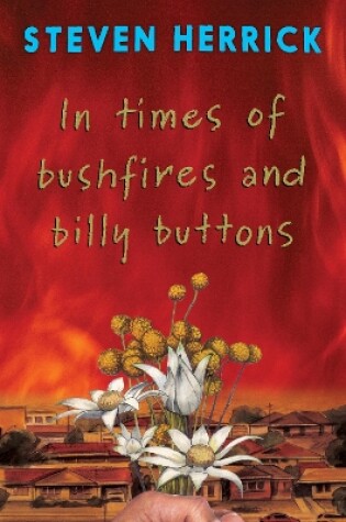 Cover of In times of bushfires and billy buttons