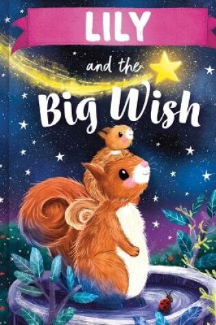 Cover of Lily and the Big Wish