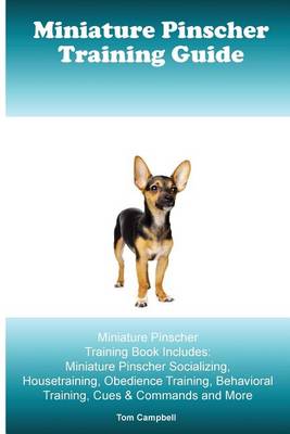 Book cover for Miniature Pinscher Training Guide. Miniature Pinscher Training Book Includes