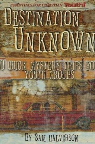 Cover of Destination Unknown