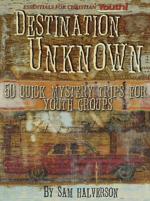 Book cover for Destination Unknown