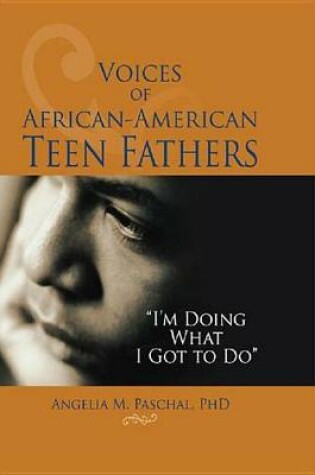 Cover of Voices of African-American Teen Fathers