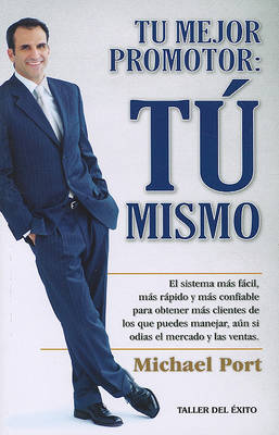 Book cover for Tu Mejor Promotor: Tu Mismo