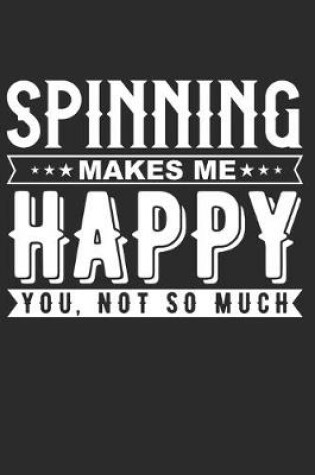 Cover of Spinning Makes Me Happy