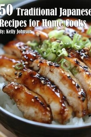 Cover of 50 Traditional Japanese Recipes for Home Cooks