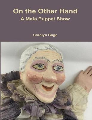 Book cover for On the Other Hand : A Meta Puppet Show