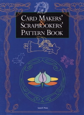 Book cover for Card Makers' and Scrapbookers' Pattern Book