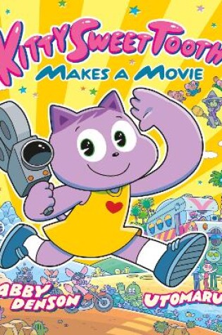 Cover of Kitty Sweet Tooth Makes a Movie