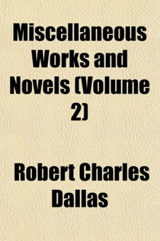 Cover of Miscellaneous Works and Novels (Volume 2)