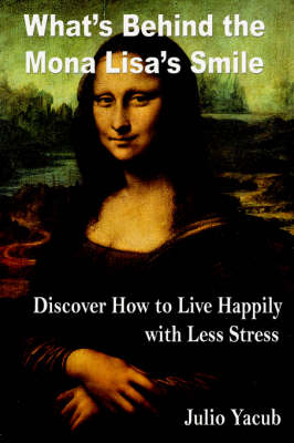 Book cover for What's Behind the Mona Lisa's Smile