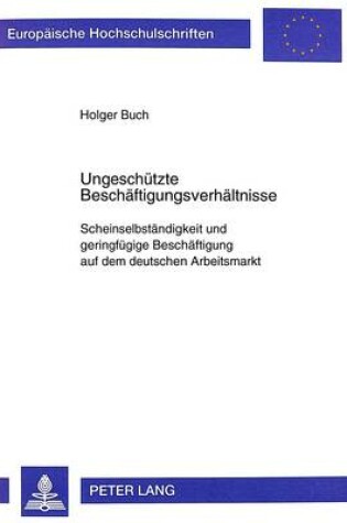 Cover of Ungeschuetzte Beschaeftigungsverhaeltnisse