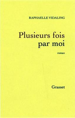 Book cover for Plusieurs Fois Par Moi