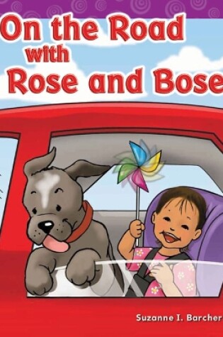 Cover of On the Road with Rose and Bose