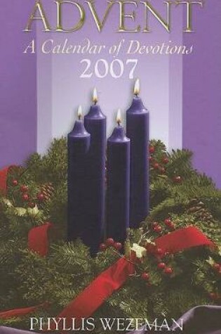 Cover of Advent Calendar of Devotions 2007 Large Type