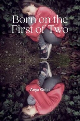 Cover of Born on the First of Two