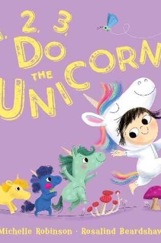 Cover of 1, 2, 3, Do the Unicorn