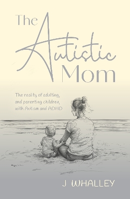 Book cover for The Autistic Mom