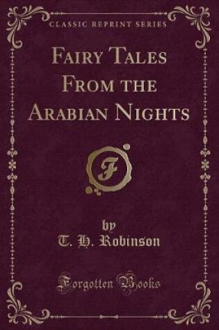 Cover of Fairy Tales from the Arabian Nights (Classic Reprint)