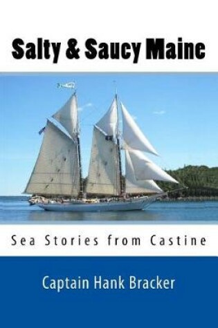 Cover of Salty & Saucy Maine