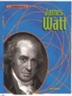 Cover of Groundbreakers James Watt Paperback