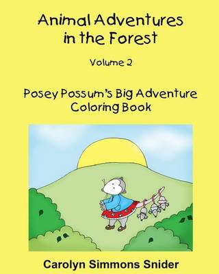 Book cover for Posey Possum's Big Adventure Coloring Book