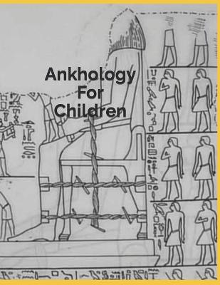 Book cover for Ankhology For Children