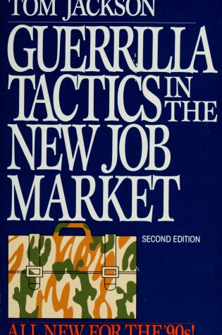 Cover of Guerilla Tactics in the New Job Market