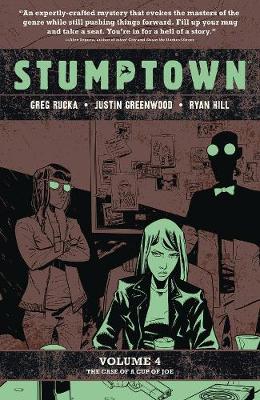 Cover of Stumptown, Vol. 4: The Case of a Cup of Joe