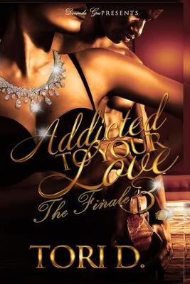 Book cover for Addicted To Your Love 3