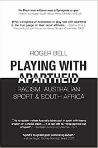 Cover of Playing With Apartheid