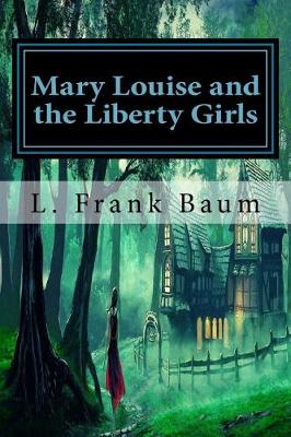 Book cover for Mary Louise and the Liberty Girls