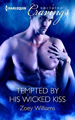 Book cover for Tempted By His Wicked Kiss (Nocturne)