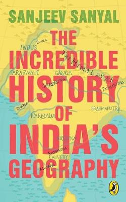 Book cover for The Incredible History of India's Geography