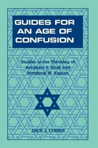 Cover of Guides For an Age of Confusion