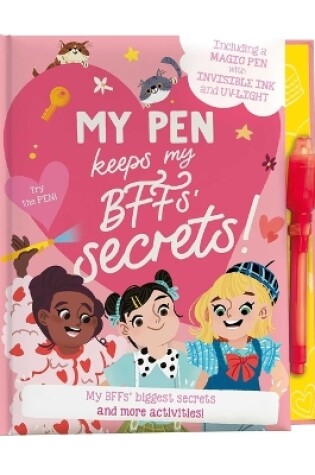 Cover of My Pen Keeps My Bff's Secrets