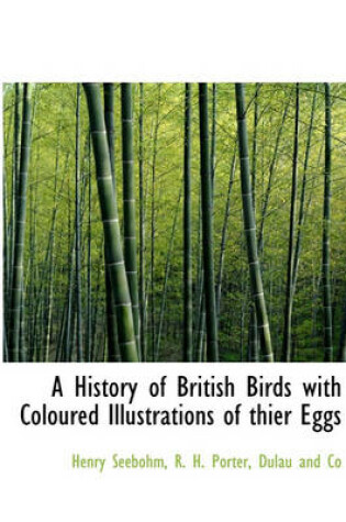 Cover of A History of British Birds with Coloured Illustrations of Thier Eggs