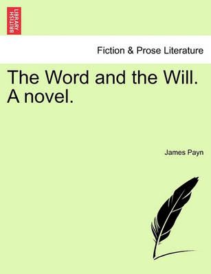 Book cover for The Word and the Will. a Novel. Vol. II