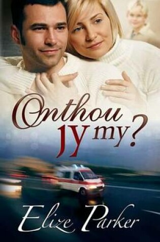 Cover of Onthou Jy My?