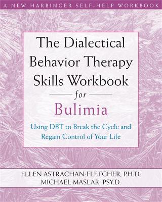 Book cover for Dialectical Behavior Therapy Workbook for Bulimia