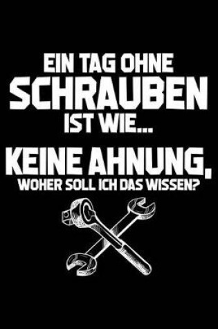 Cover of Tag Ohne Schrauben - Unmoeglich!