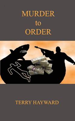 Book cover for Murder to Order - A Book in the Jack Delaney Chronicles