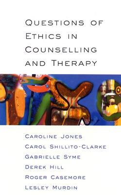 Book cover for Questions Of Ethics In Counselling And Therapy